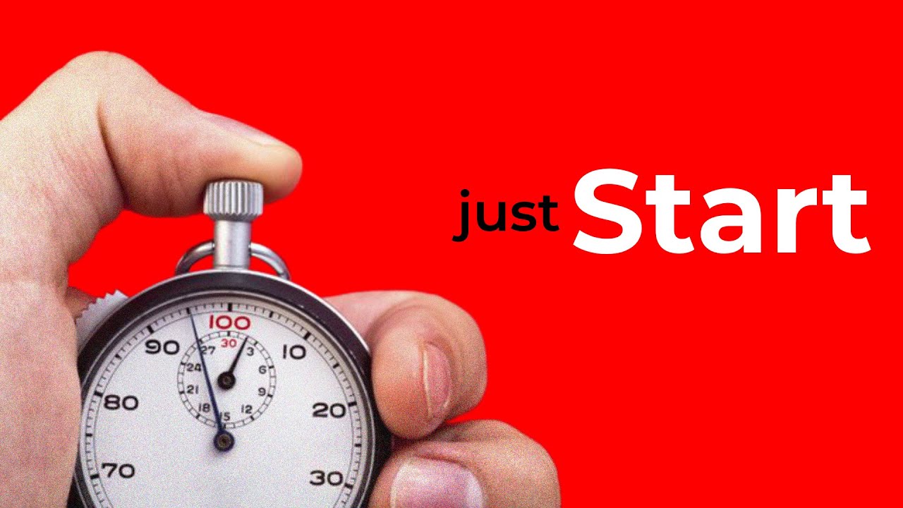STOP Just Start, Don't Waste Your Time