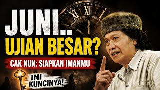 June is said to be a big test: Cak Nun reminds us of one important thing that can save us.