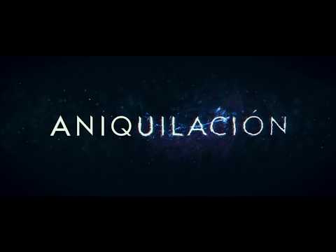 ANIQUILACIÓN - Trailer A Hablado al español