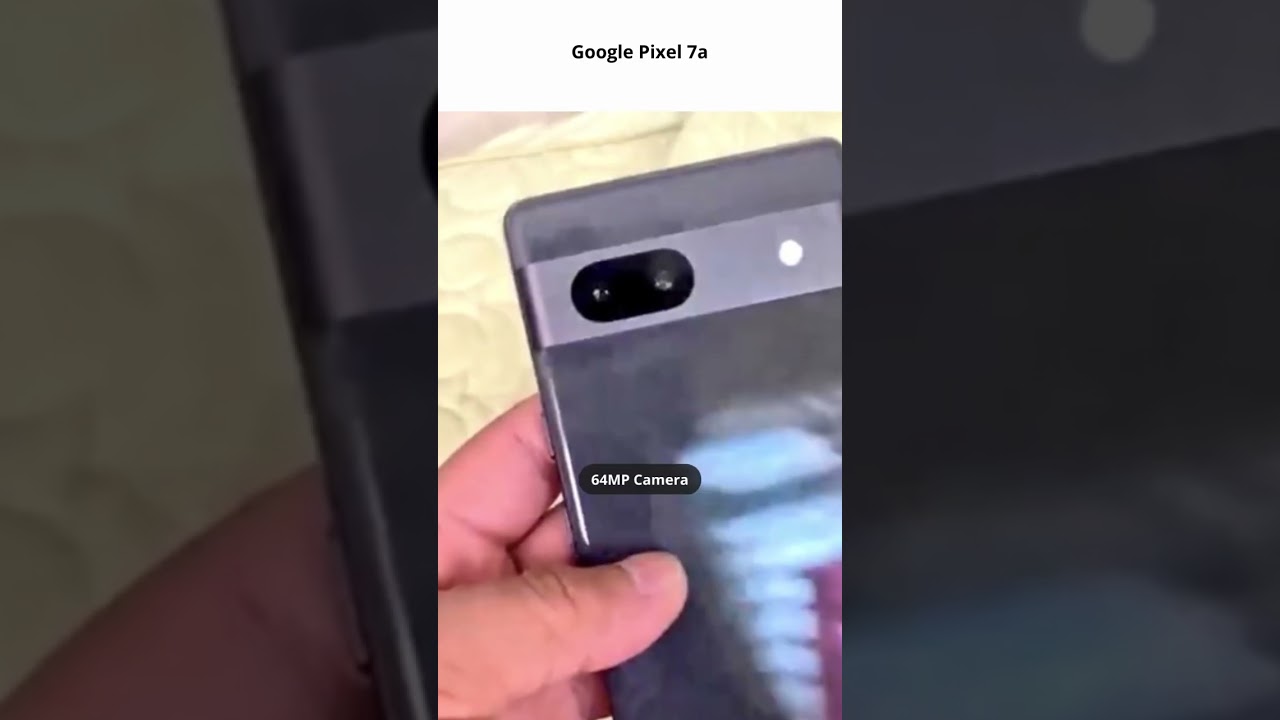 Google Pixel 7a Leaked Images and Rumors Roundup