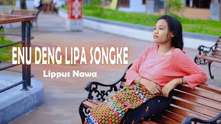 ENU DENG LIPA SONGKE - Ivan Nestroman || Versi Acara Terbaru [cover Lippus Nawa]