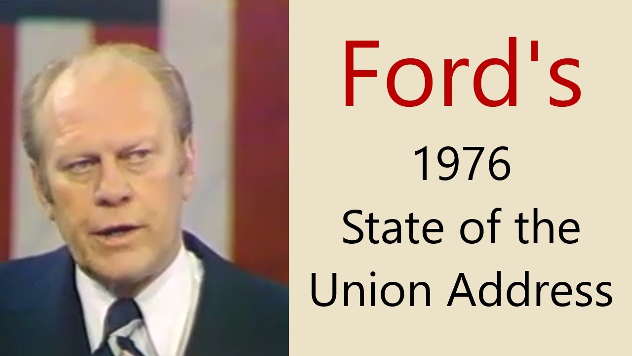 Ford's 1976 State of the Union Address - YouTube