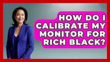 How Do I Calibrate My Monitor For Rich Black? - Graphic Design Nerd