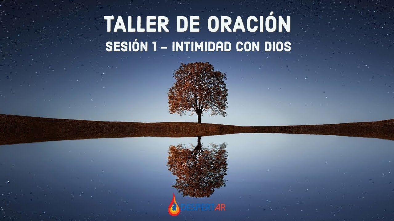 Taller De Oracion Y Vida Sesion 1