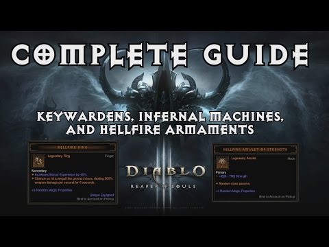 D3 Reaper of Souls: Keywardens, Infernal Machines, and Hellfire Armaments Complete Guide (2.1.0)