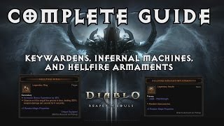 D3 Reaper of Souls: Keywardens, Infernal Machines, and Hellfire Armaments Complete Guide (2.1.0)