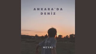 Video thumbnail of "Meyal - Ankara'da Deniz"