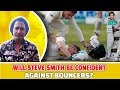 Will Steve Smith Be Confident Against Bouncers? | Ramiz Speaks |AA NEWS NETWORK