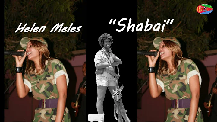 Eritrean Music by Helen Meles ሻባይ 2022 (Official Audio)