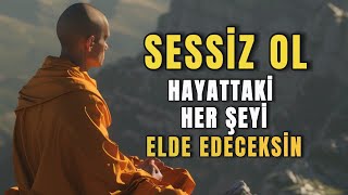 Sessizliğin Gücü - Bir Budist ve Zen Hikayesi