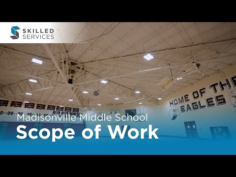 Skilled Services - Madisonville Middle School Scope of Work