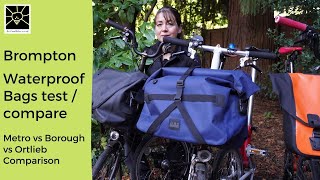 Brompton Waterproof Bag Comparison