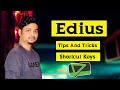 Edius Software Shortcut Keys |Video Editing | Edius Tutorial Edius Hindi tips and tricks