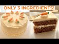 THIS Carrot Cake ONLY HAS 3 Ingredients! | 3 Ingredient "Lockdown" Cake