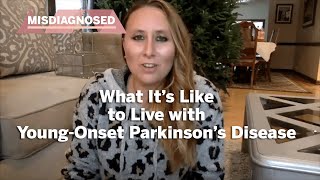 After 11 Years I Was Finally Diagnosed With Early Onset Parkinson's Disease | #Misdiagnosed | Health