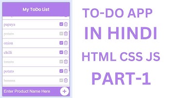 Part -1 ToDo List App Development In Hindi HTML | CSS |  JAVASCRIPT @Justforcode