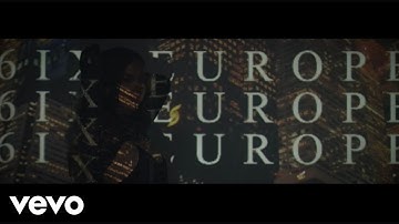 6ix 3urop3 - Nothing 2 Me (Official Music Video)