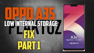 #OPPOA3S Oppo A3S Fix Low Internal Storage Part 1 new method