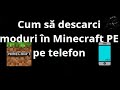 Cum să descarci moduri în Minecraft PE pe telefon — Ghid complet