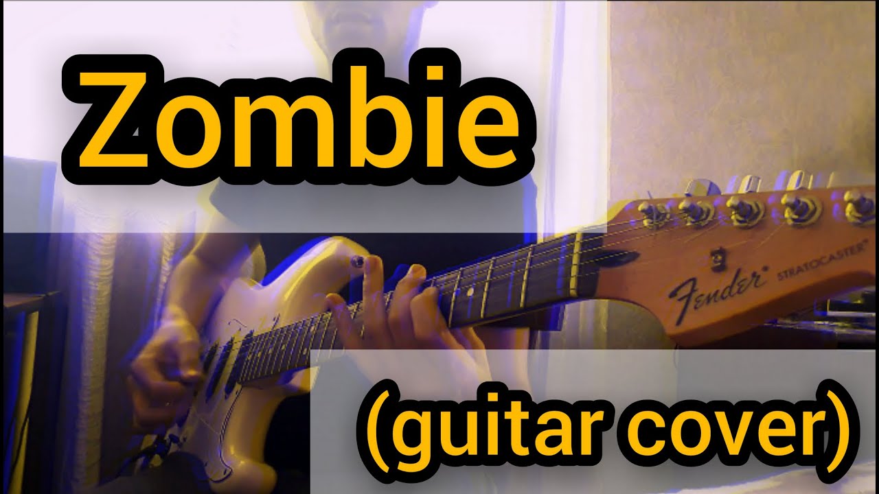 The Cranberries Zombie (guitar cover) YouTube