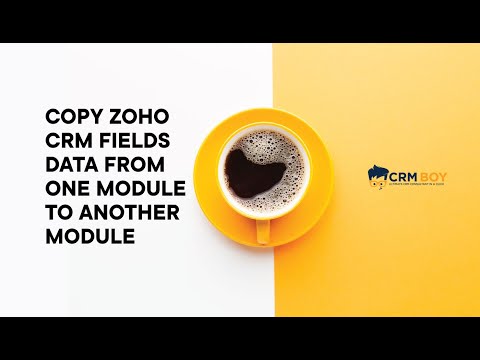 COPY ZOHO CRM FIELDS FROM ONE MODULE TO ANOTHER #zoho_crm #Zoho_One