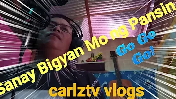 SANAY  BIGYAN MO NG PANSIN - J. Brothers  ( karaoke ) ( Cover By: CARL ADEALES )