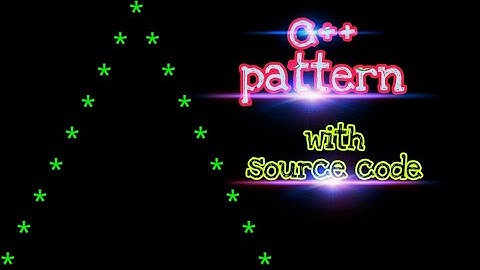 C++ PATTERN (ONLY LOGIC) VIDEO SOLUTION FOR ABSOLUTE BEGINNERS