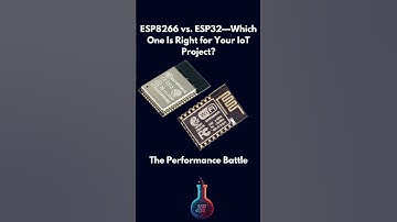 ESP8266 vs. ESP32—Which One Is Right for Your IoT Project?The Performance Battle #esp32 #esp8266