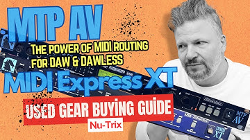 The power of MIDI routing of the MTP AV & Midi express XT - used gear buying guide