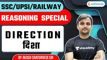 10:00 PM - SSC & Railway Exams | Reasoning by Akash Chaturvedi | Direction