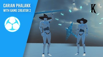 Game Creator 2 Tutorials // Carian Phalanx