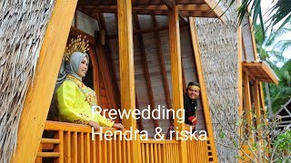 Prewedding Hendra & Riska