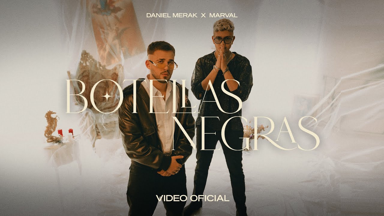 Botellas Negras - Daniel Merak & Marval (Video Oficial)