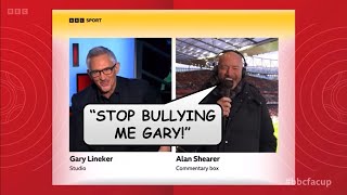 Gary Lineker BULLIES Alan Shearer?? | FA Cup