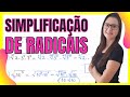 Simplificação de radicais