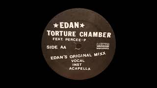 Edan (feat. Percee P) - Torture Chamber (Prod. by Edan) INSTRUMENTAL