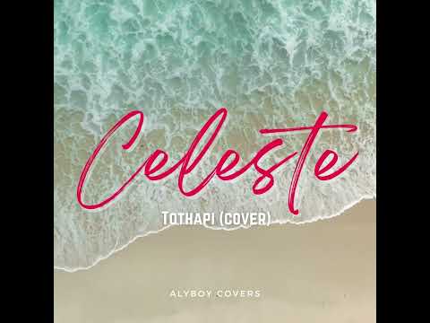 CELESTE (COVER) - TOTHAPI