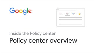 Inside the Policy center | Policy center overview