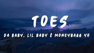 DaBaby - TOES (Lyrics) ft. Lil Baby \u0026 Moneybagg Yo \