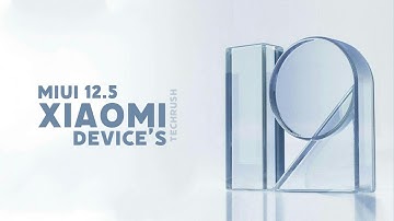 MIUI 12.5 ⚡ ALL ELIGIBLE REDMI DEVICES ⚡