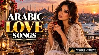 Arabic Love Songs 2026 | The Promise We Still Remember • Beautiful Arabic Love Songs