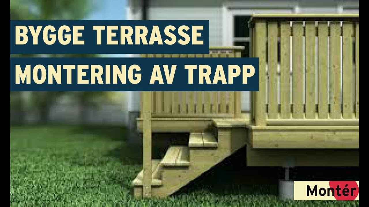 Hvordan bygge terrasse - Del 5 Montering av trapp