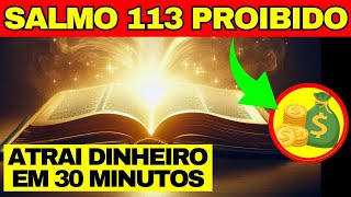 SALMO 113: LIBERA tanto DINHEIRO que você NÃO SABERÁ onde GASTAR (Escondido a Séculos 1 Samuel 2:8)