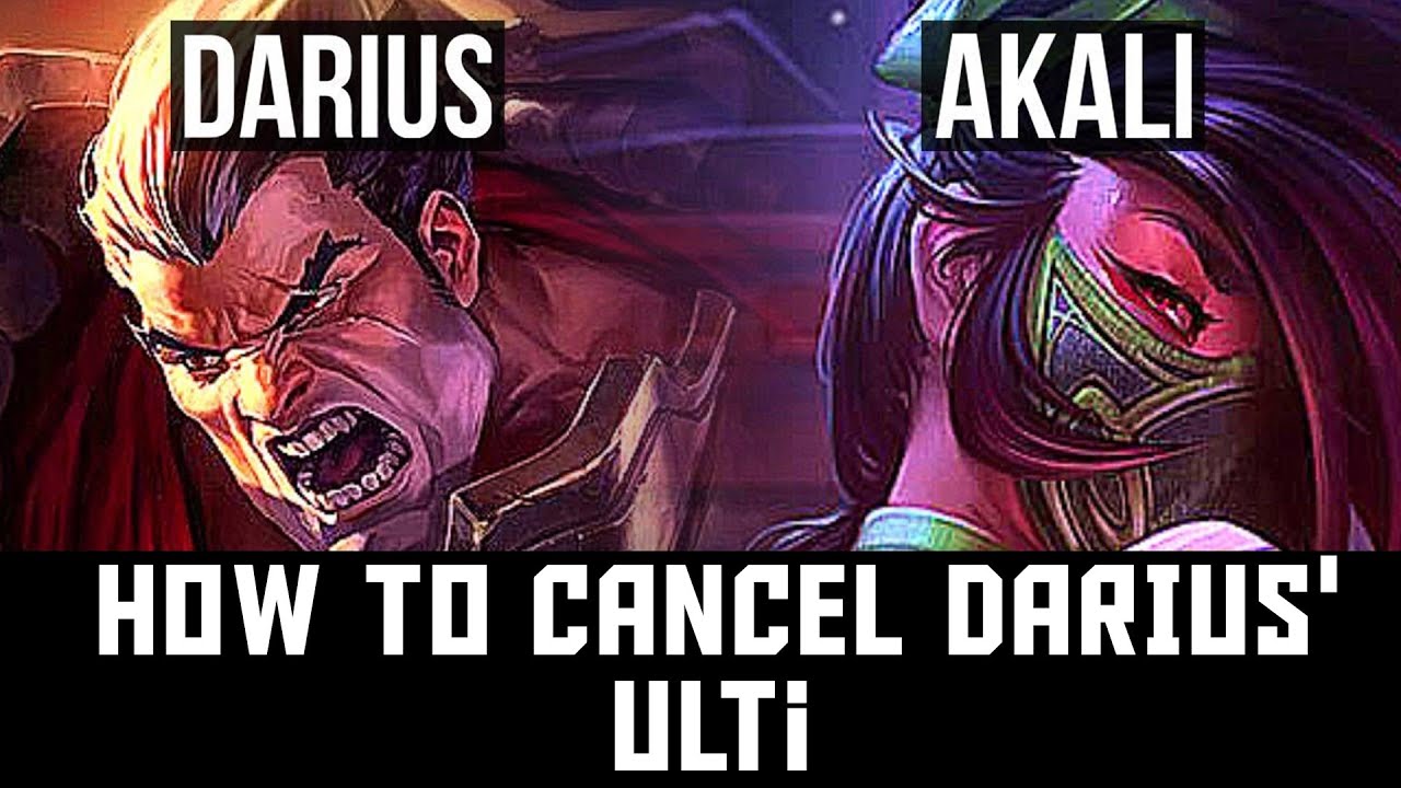 HOW TO CANCEL DARIUS' ULTI WITH AKALI? leagueoflegends akali YouTube
