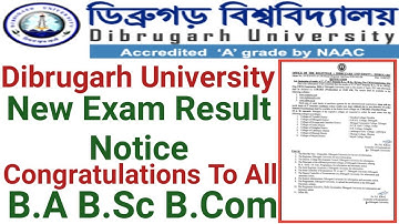 Dibrugarh University New Exam Notice || Congratulations To B.A B.Sc B.Com Students