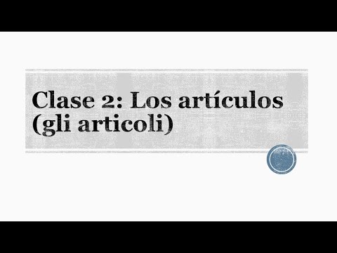 2. clase de italiano, los articulos 📚