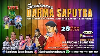 LIVE SANDIWARA DARMA SAPUTRA || TELUKAGUNG KEC/KAB. INDRAMAYU || 28 OKTOBER 2019 #MALAM