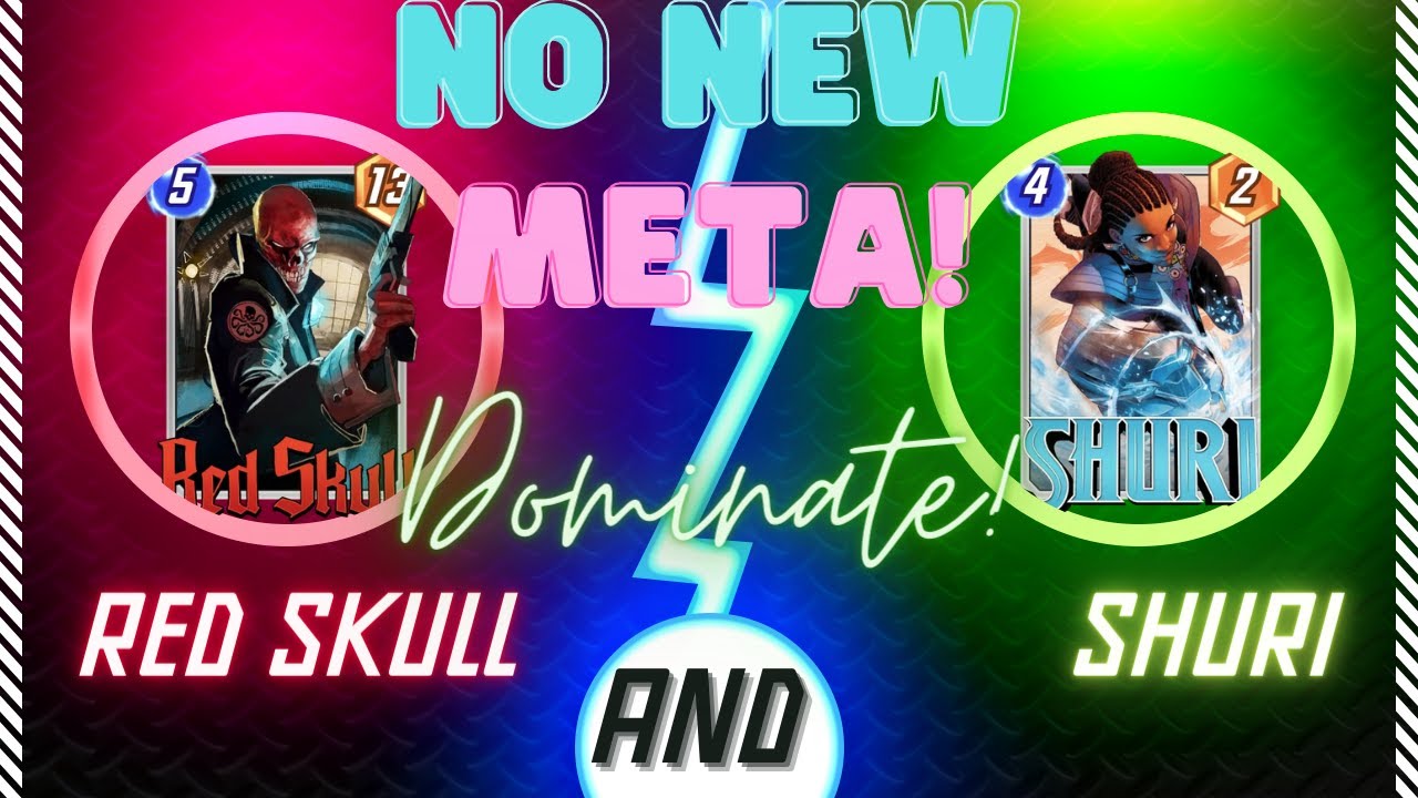 Shuri and Red Skull Dominate the Marvel Snap Meta even after Nerfs! Best Decks!