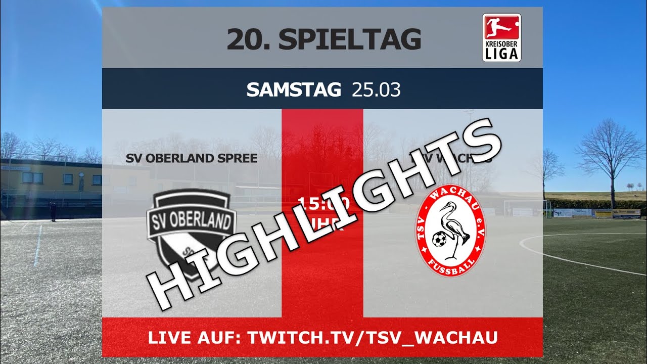 25.03.2022 - 15:00 Uhr | 20. Spieltag Kreisoberliga: SV Oberland Spree - TSV Wachau