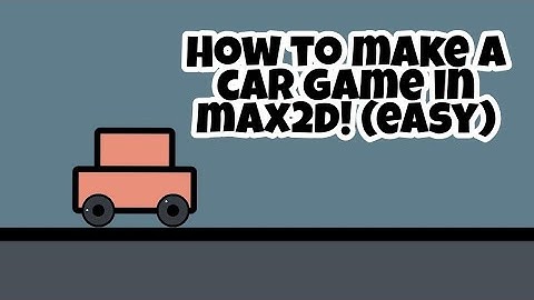 HOW TO MAKE A CAR GAME IN MAX2D MOBILE ENGINE || #max2d #shadedev #ad